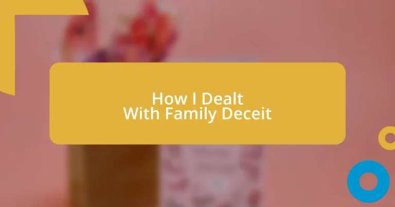 How I Dealt With Family Deceit