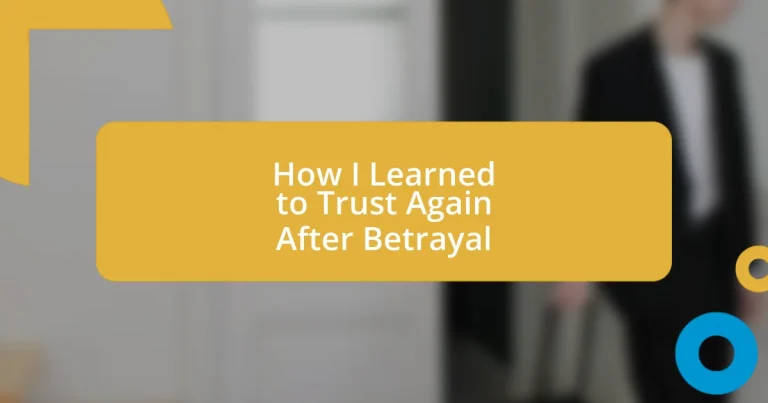 How I Learned to Trust Again After Betrayal