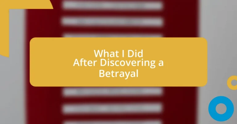 What I Did After Discovering a Betrayal