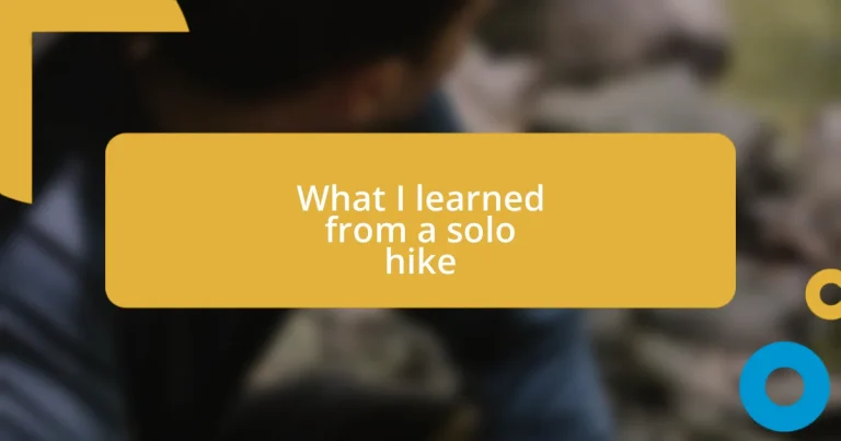 What I learned from a solo hike